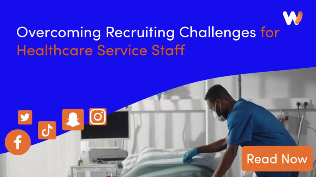 ORecruiting Challenges for Healthcare Service Staff