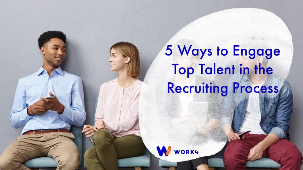 Engage Top Talent