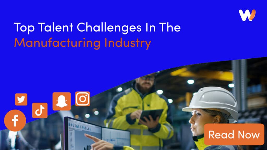 Talent Challenges in the Manufacturing industry