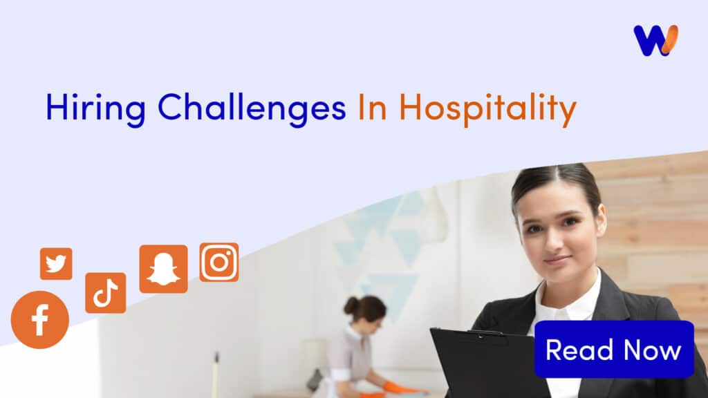 Hiring Challenges In Hospitality