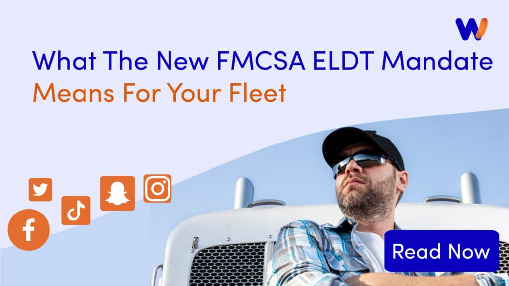 What The New FMCSA ELDT Mandate Means For Your Fleet