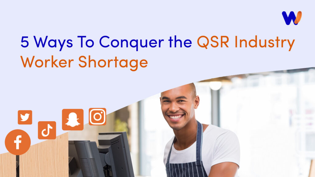QSR Industry Worker Shortage