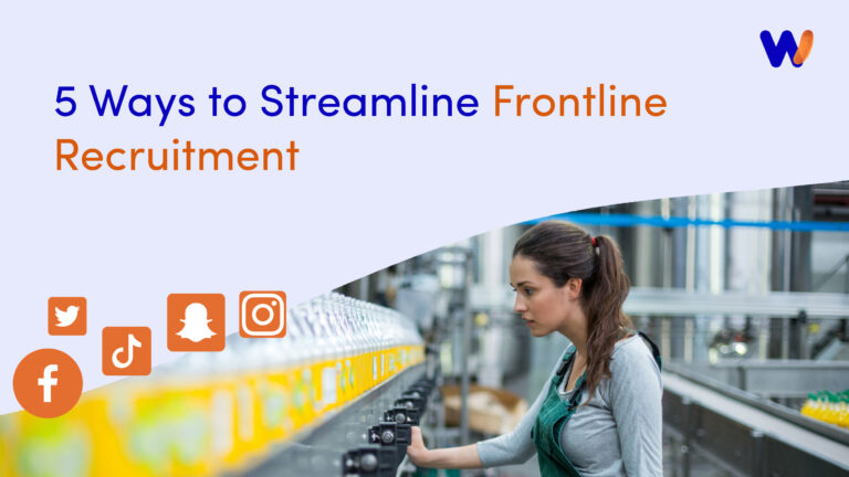 Streamline Frontline Recruitment