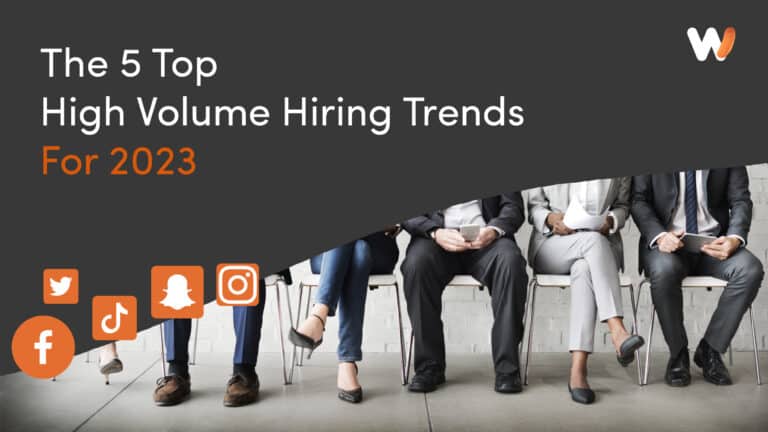 The Top 5 High Volume Hiring Trends for 2023